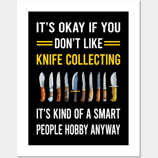 Smart People Hobby Knife Collecting Knives Wall Art by Good Day